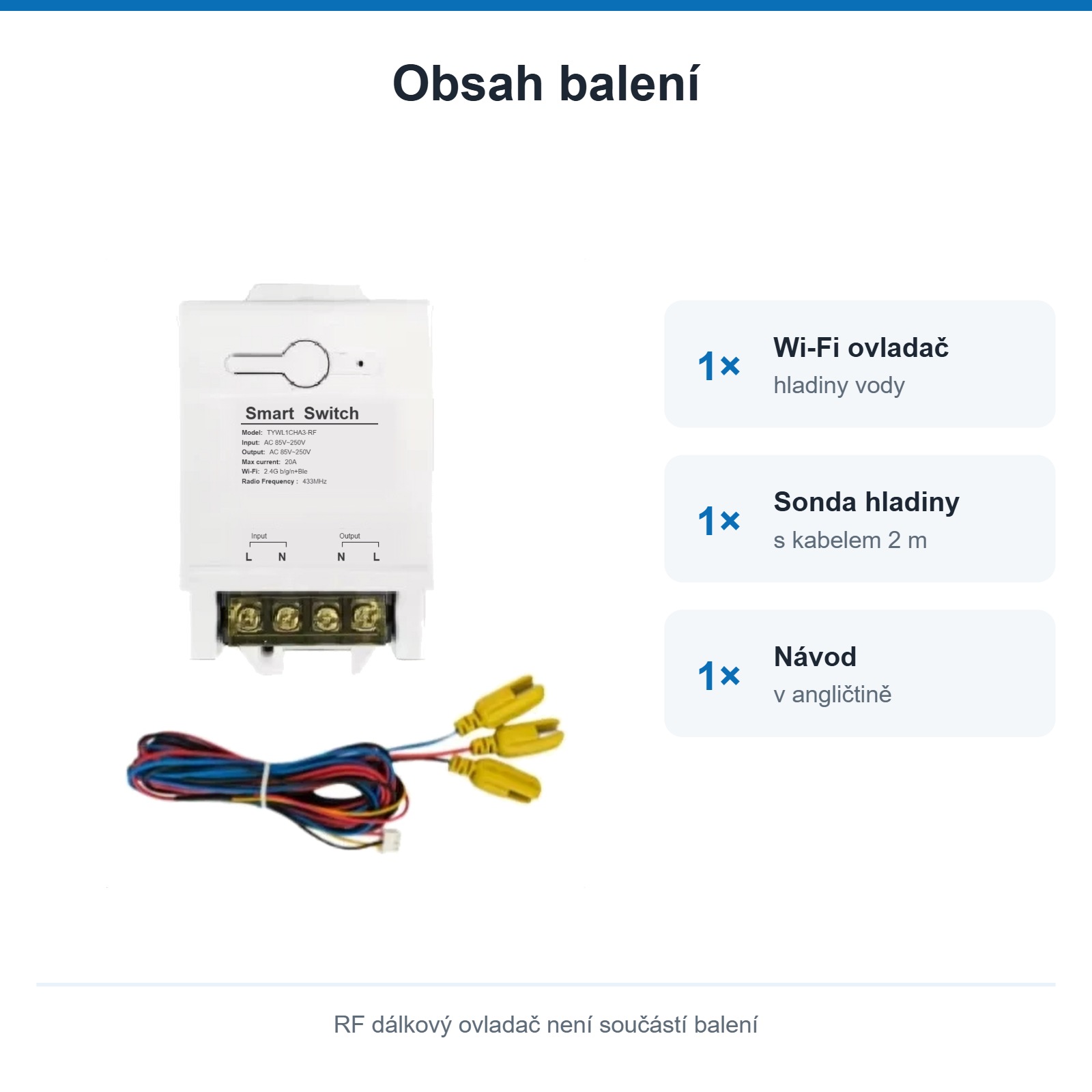 Obsah balení – ovladač, sonda hladiny a návod